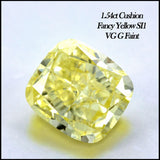 1.54 carat Cushion diamond  Yellow SI1